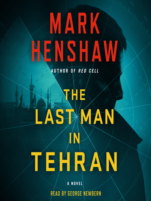 Title details for The Last Man in Tehran by Mark Henshaw - Available